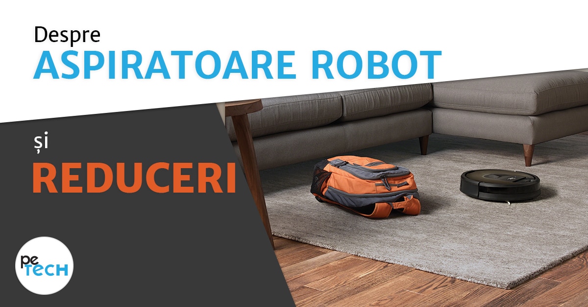 REDUCERI-ASPIRATOARE-ROBOT-SMART-LIVING-HOUSE